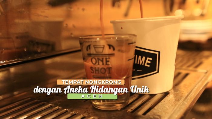 Tempat Nongkrong dengan Aneka Hidangan yang Unik, Aceh