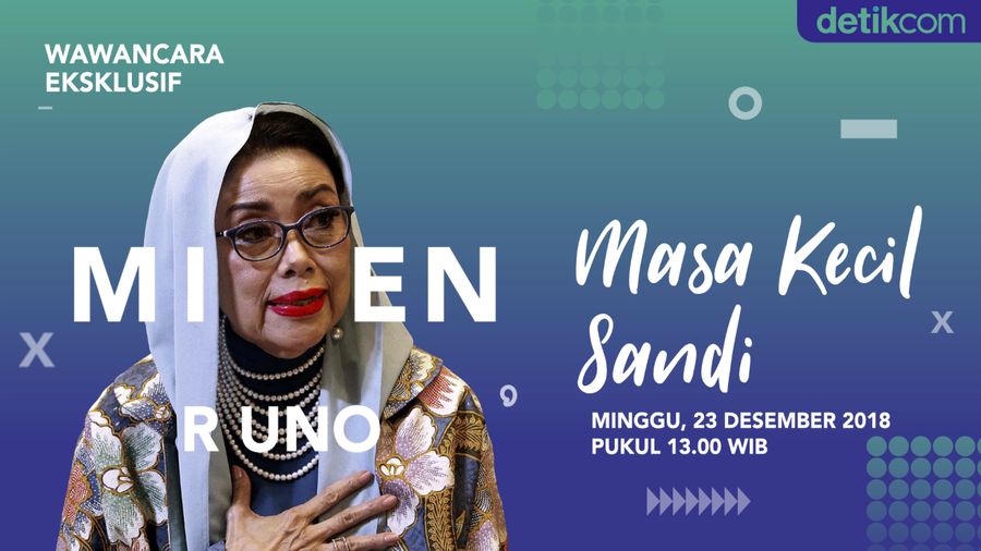 Tonton Eksklusif, Mien Uno dan Kisah Sandiaga Kecil 