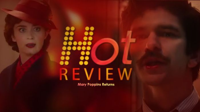 Mary Poppins Returns, Musikal yang Menyenangkan tapi...