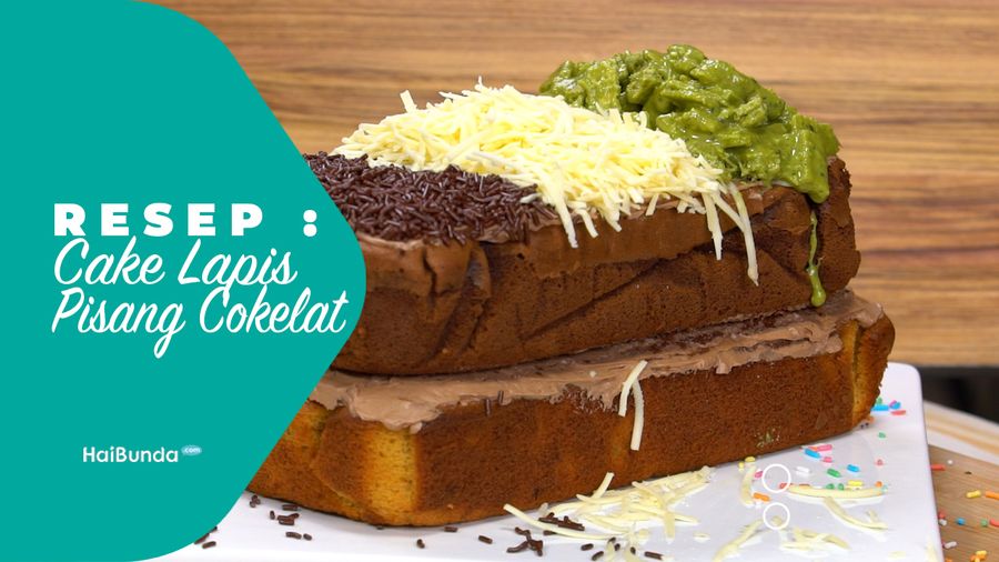 Resep Cake Lapis Pisang Cokelat