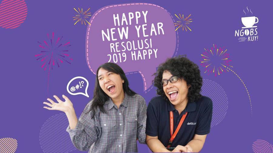 Ngobs Kuy! Resolusi 2019 Happy