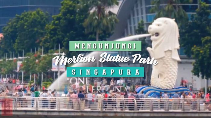 Berkunjung ke Merlion Statue Park Sambil Menikmati Ice Cream Uncle