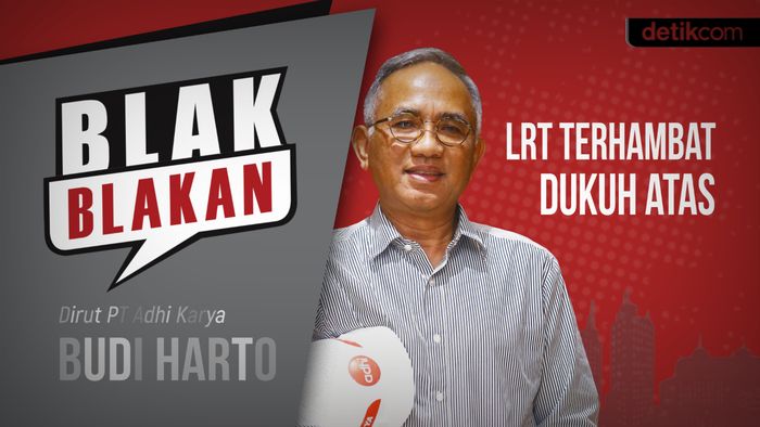 Blak-blakan Dirut Adhi Karya: LRT Terhambat Dukuh Atas