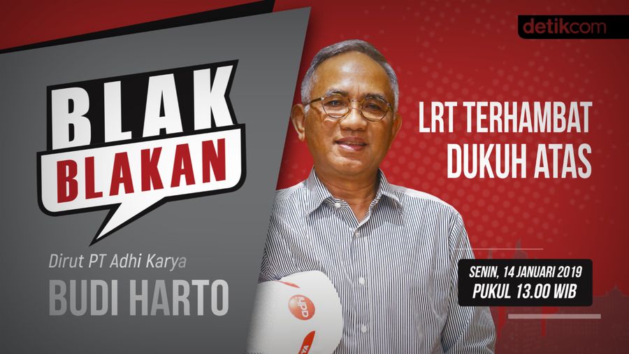 Tonton Blak-blakan Dirut Adhi Karya: LRT Terhambat Dukuh Atas