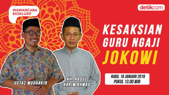 Tonton Wawancara Eksklusif: Kesaksian Dua Guru Ngaji Jokowi