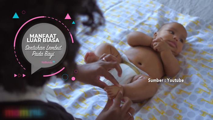 Manfaat Luar Biasa Sentuhan Lembut pada Bayi