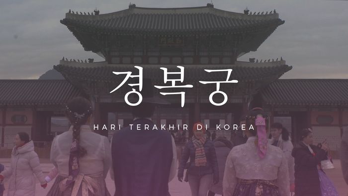 Merasakan Sensasi Keliling Istana Gyeongbok di Musim Dingin