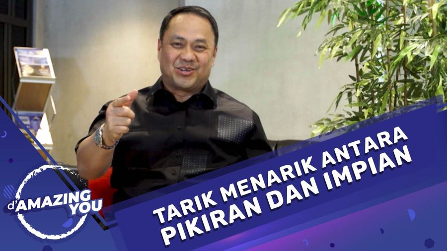 dAmazing You Ary Ginanjar - Tarik Menarik Impian dan Pikiran