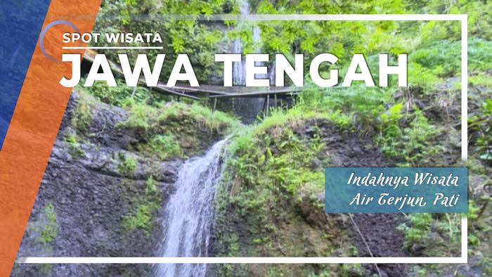 Indahnya Wisata Air Terjun Grenjengan, Pati