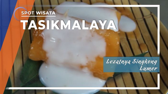 Lezatnya Singkong Lumer, Tasikmalaya