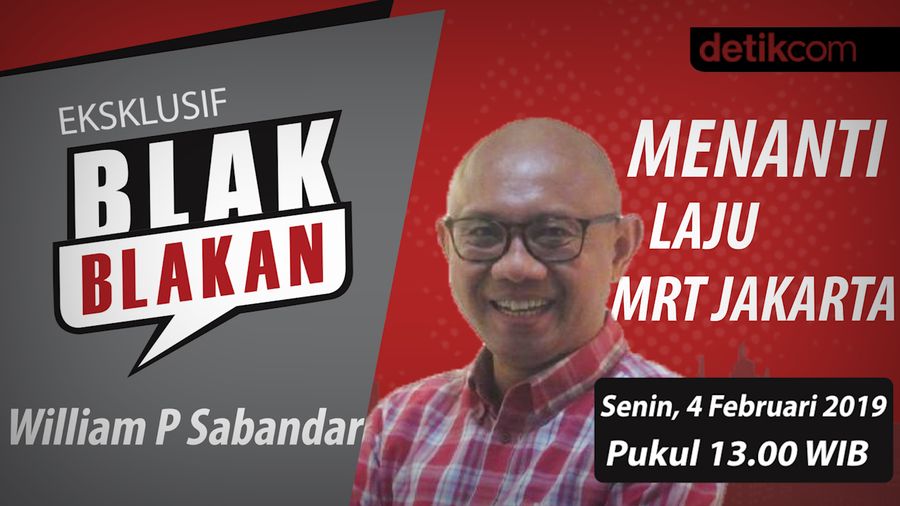 Tonton Blak-blakan Dirut MRT Jakarta Pukul 13.00 WIB