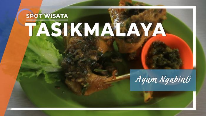 Pedasnya Ayam Ngabinti, Tasikmalaya