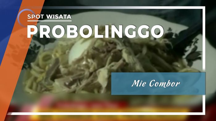 Menikmati Sensasi Rasa Mie Combor, Probolinggo