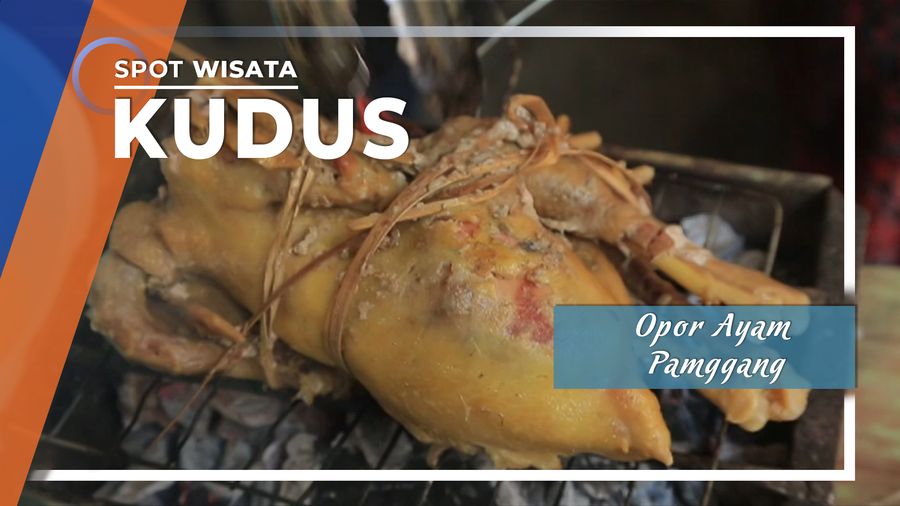 Opor Ayam Panggang, Kudus