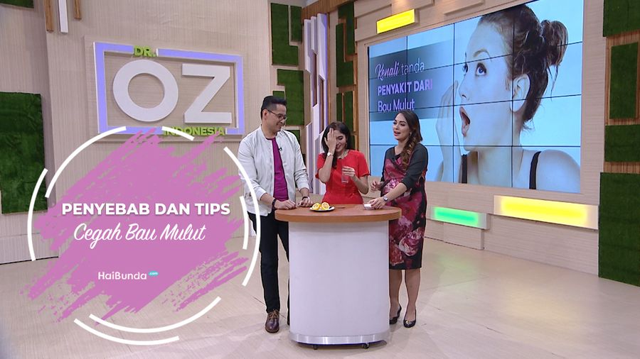 Penyebab dan Tips Cegah Bau Mulut