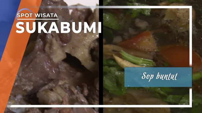 Sop Buntut Khas Sukabumi, Jawa Barat
