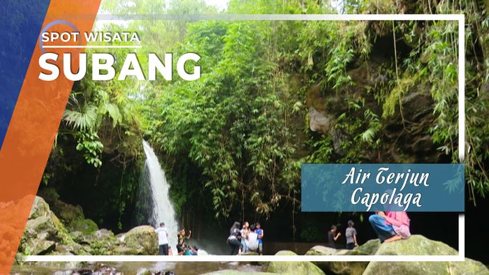 Keindahan Air Terjun Wisata Alam Capolaga, Subang, Jawa Barat