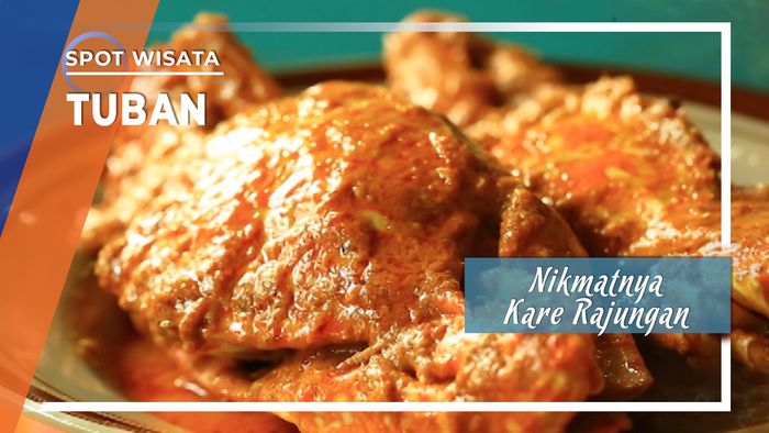 Nikmatnya Kare Rajungan Khas Tuban