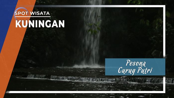 Pesona Curug Putri di Kuningan