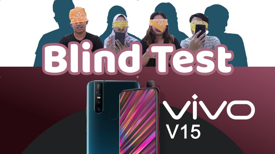 Blind Test Vivo V15 : Kok Gak Nemu Kamera Depannya Ya?