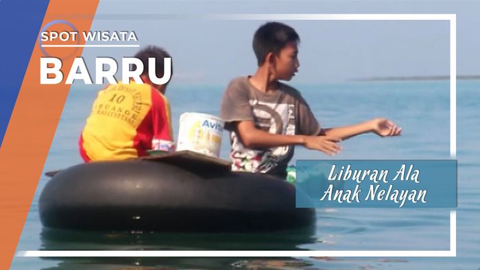 Liburan Ala Anak Nelayan Barru di Sulsel