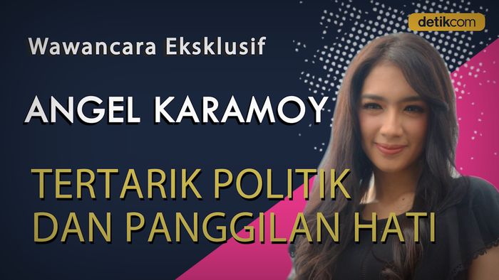 Eksklusif! Angel Karamoy, Transisi dari Dunia Hiburan ke Panggung Politik