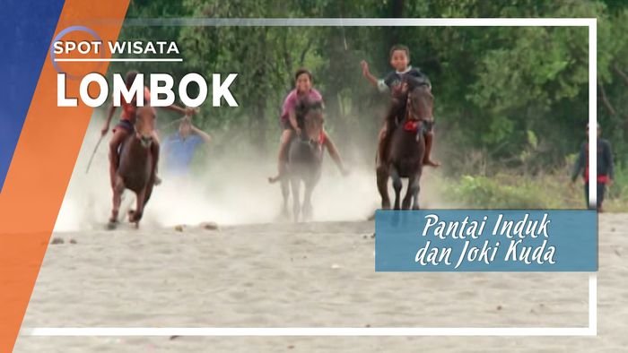 Pantai Induk dan Joki Kuda Lombok Barat, Nusa Tenggara Barat