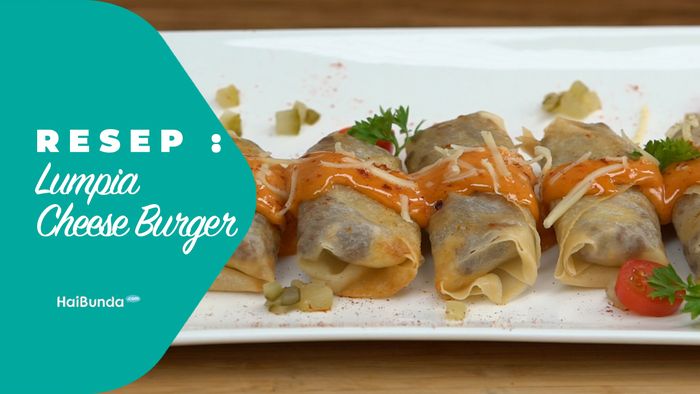 Resep Lumpia Cheese Burger