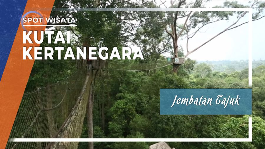 Uji Adrenalin Melewati Jembatan Tajuk Kutai Kertanegara