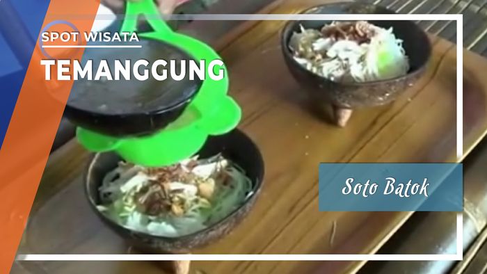 Mencicipi Kuliner Unik Soto Batok di Temanggung