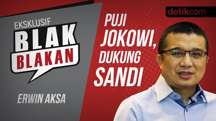 Blak-blakan Erwin Aksa: Puji Jokowi, Dukung Sandi 