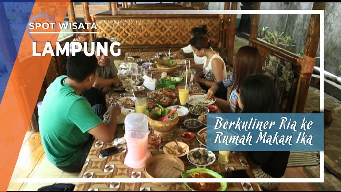 Berkuliner Ria ke Rumah Makan Ika di Bandar Lampung