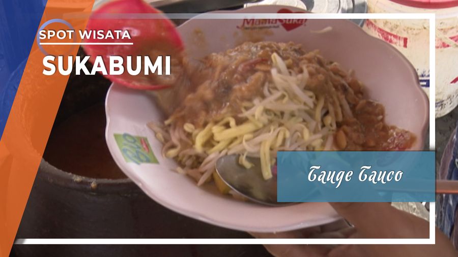 Tauge Tauco Sajian Khas Sukabumi
