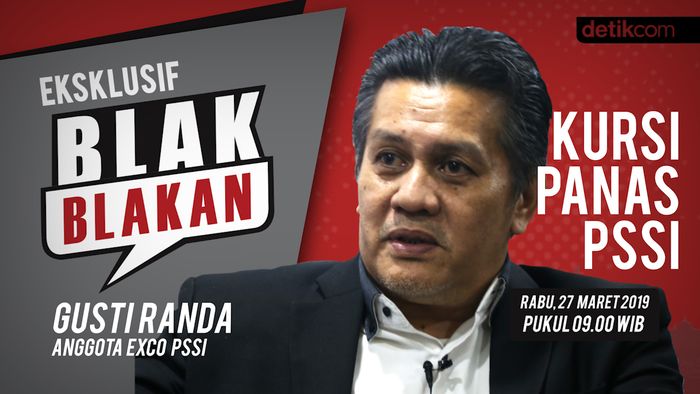 Blak-blakan Gusti Randa: Kursi Panas PSSI