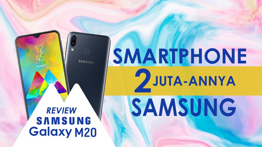 Hands on Samsung M20, smartphone 2 jutaan dari Samsung!