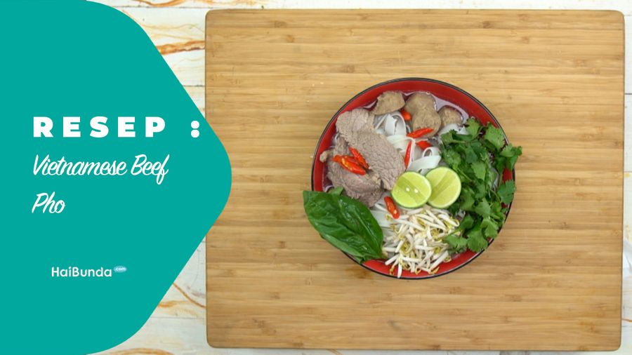 Resep Vietnamese Beef Pho