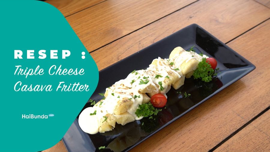 Resep Triple Cheese Casava Friter