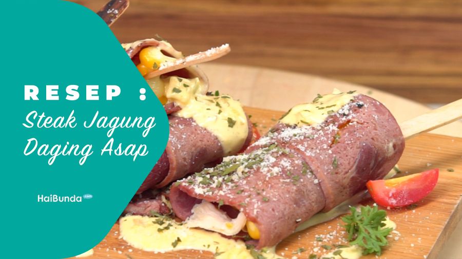 Resep Steak Jagung Daging Asap