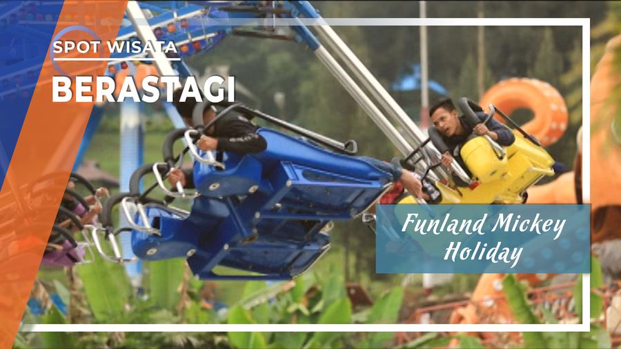 Funland Mickey Holiday, Berastagi