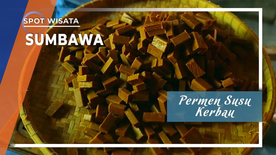Permen Susu Kerbau, Buah Tangan Unik Khas Sumbawa, NTB