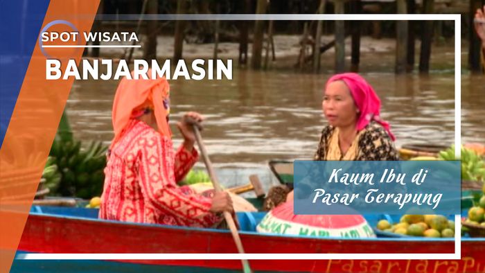 Kaum Ibu di Pasar Terapung, Banjarmasin
