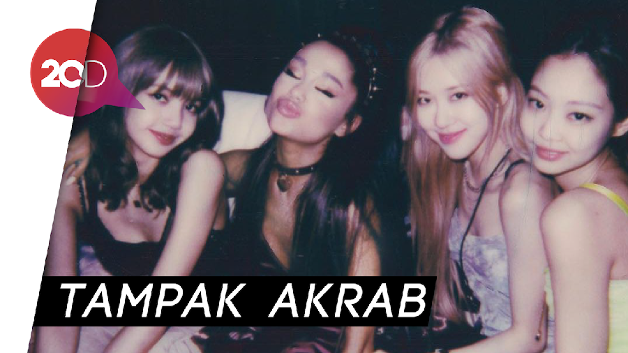 Akhirnya! Momen Keakraban BLACKPINK dan Ariana Grande