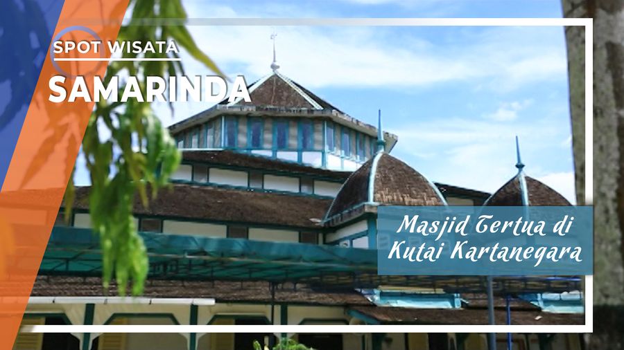 Masjid Tertua di Kutai Kartanegara, Samarinda