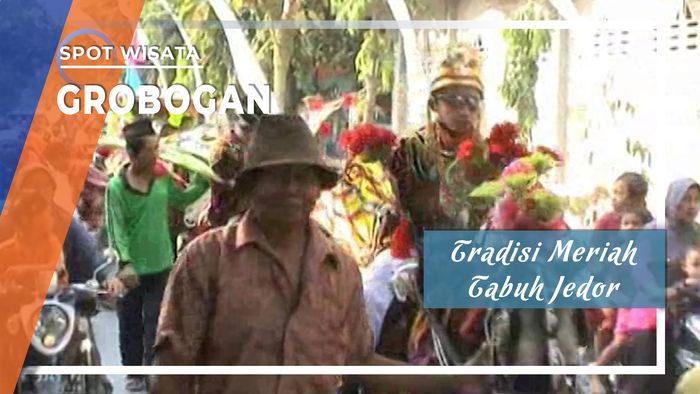Tradisi Meriah Tabuh Jedor Grobogan Jawa Tengah