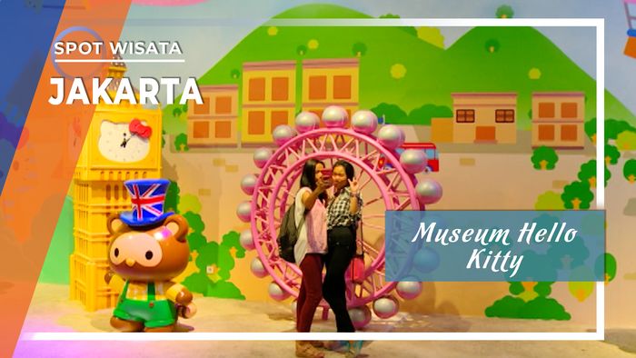 Museum Hello Kitty Dunia Fantasy Ancol, Jakarta