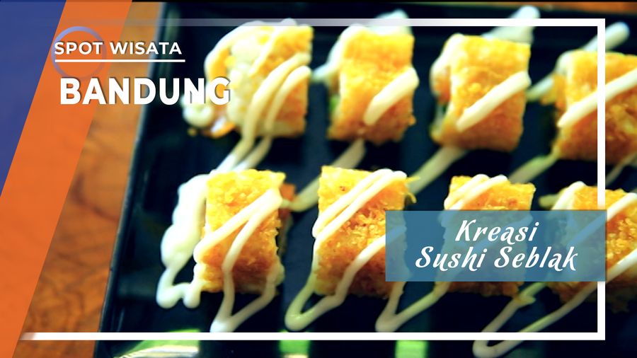 Kreasi Sushi Seblak yang Memanjakan Lidah, Bandung