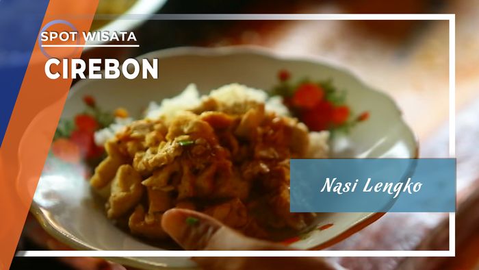 Wisata Kuliner Nasi Lengko Khas Cirebon