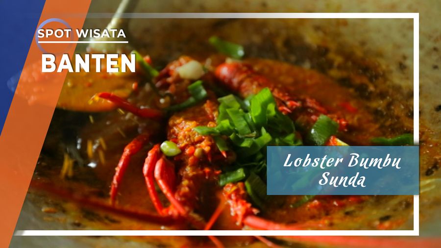 Lobster Bumbu Sunda, Lebak, Banten