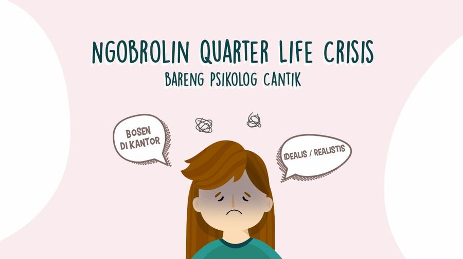 Yakin Ingin Resign? Mungkin Kamu Terkena Quarter Life Crisis