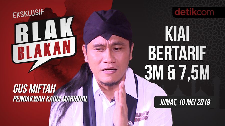 Saksikan Blak-blakan Gus Miftah: Kiai Bertarif 3M dan 7,5M